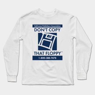 D-D-Do-Do-Don't Long Sleeve T-Shirt